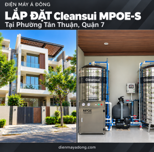 [QUẬN 7] Lắp Đặt Cleansui MPOE-S Tại Phường Tân Thuận 