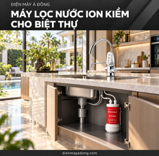 Đại Lý Máy Lọc Nước Ion Kiềm Phường Tân Thuận | Điện Máy Á Đông
